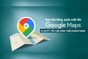Đăng ký Google Map cho doanh nghiệp